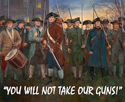 People who fear their guns will be taken liken themselves to people who fought the Revolutionary War. Really, the do.